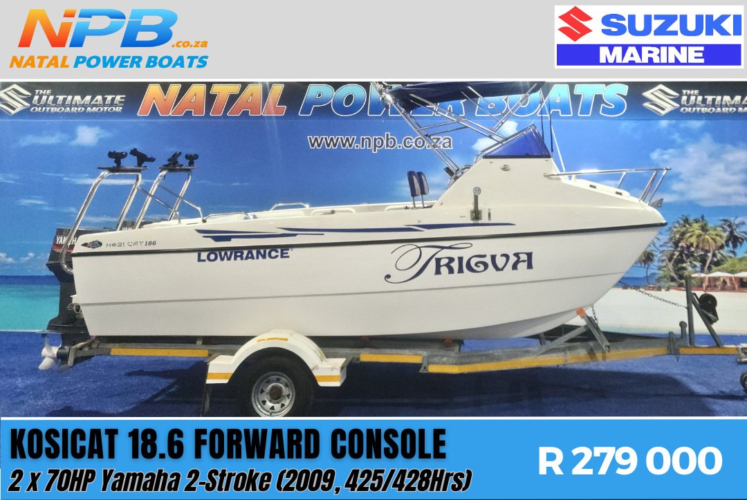 Kosicat 18.6 Forward Console 2 x 70HP Yamaha 2-Stroke (2009, 425 / 428 Hrs) on Galvanized Breakneck Trailer Natal Power Boats